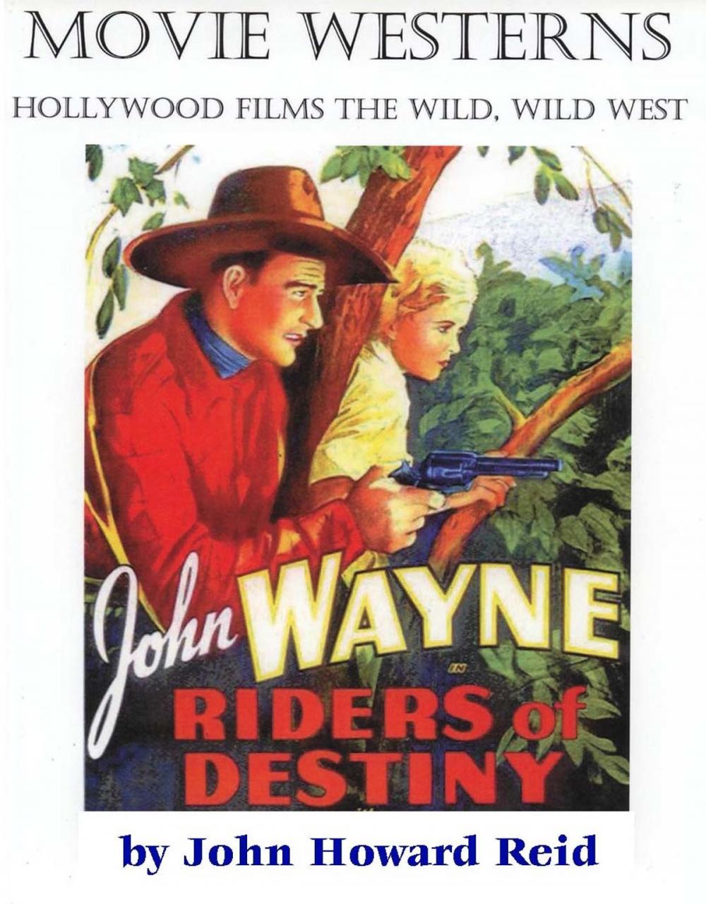 Big bigCover of MOVIE WESTERNS Hollywood Films the Wild, Wild West