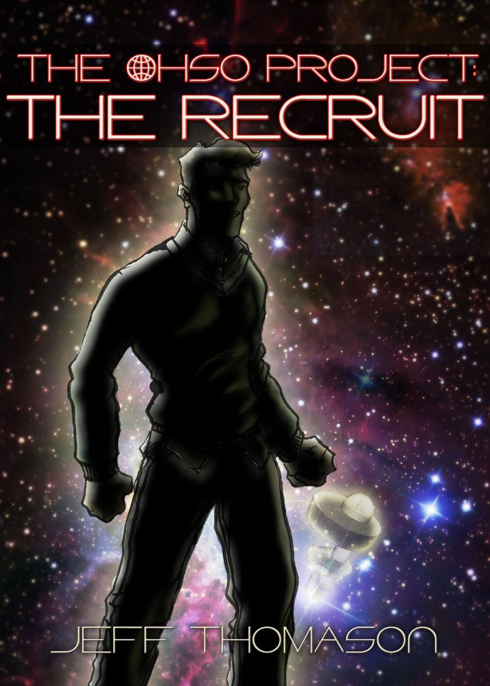 Big bigCover of The Ohso Project: The Recruit