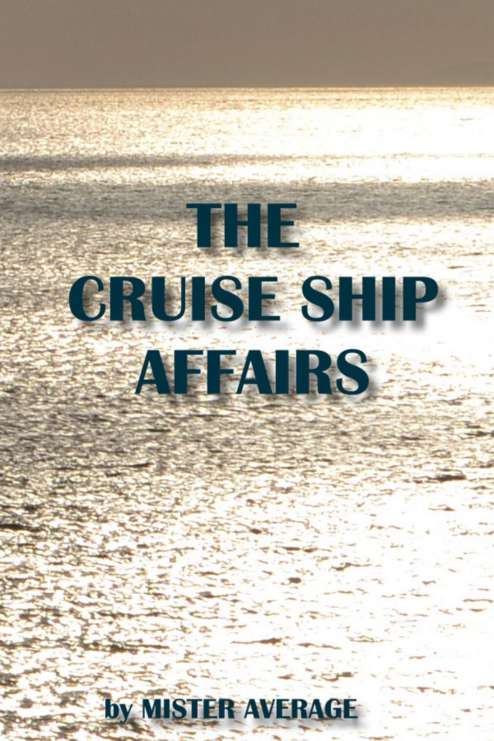 Big bigCover of The Cruise Ship Affairs