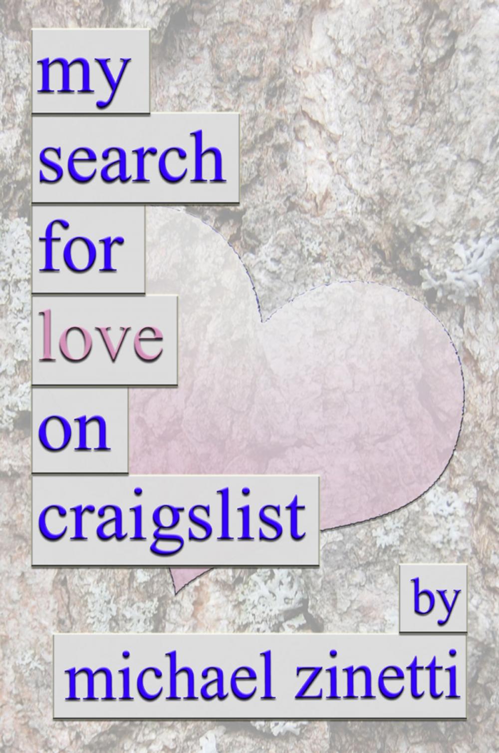 Big bigCover of My Search For Love On Craigslist