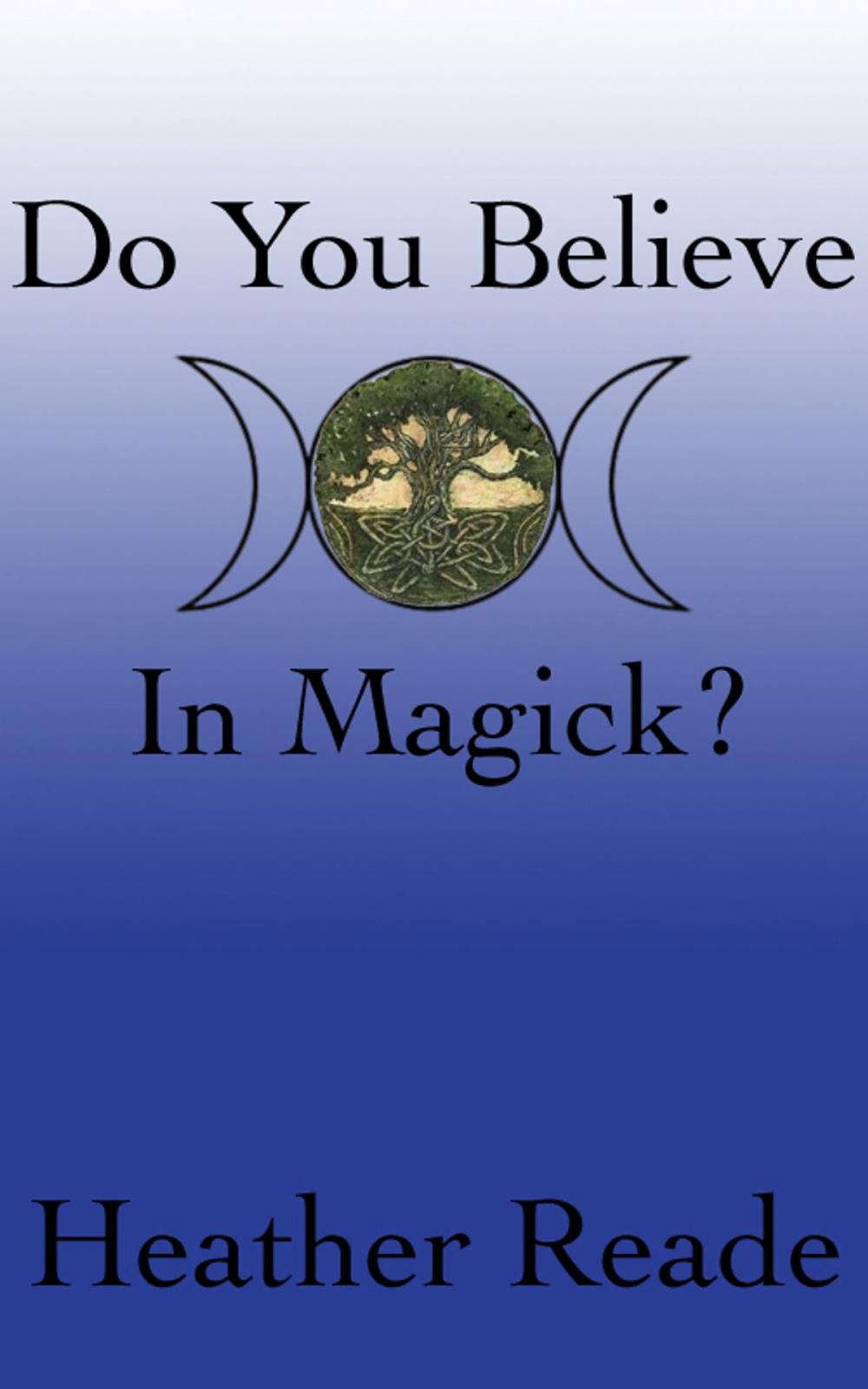 Big bigCover of Do You Believe In Magick?