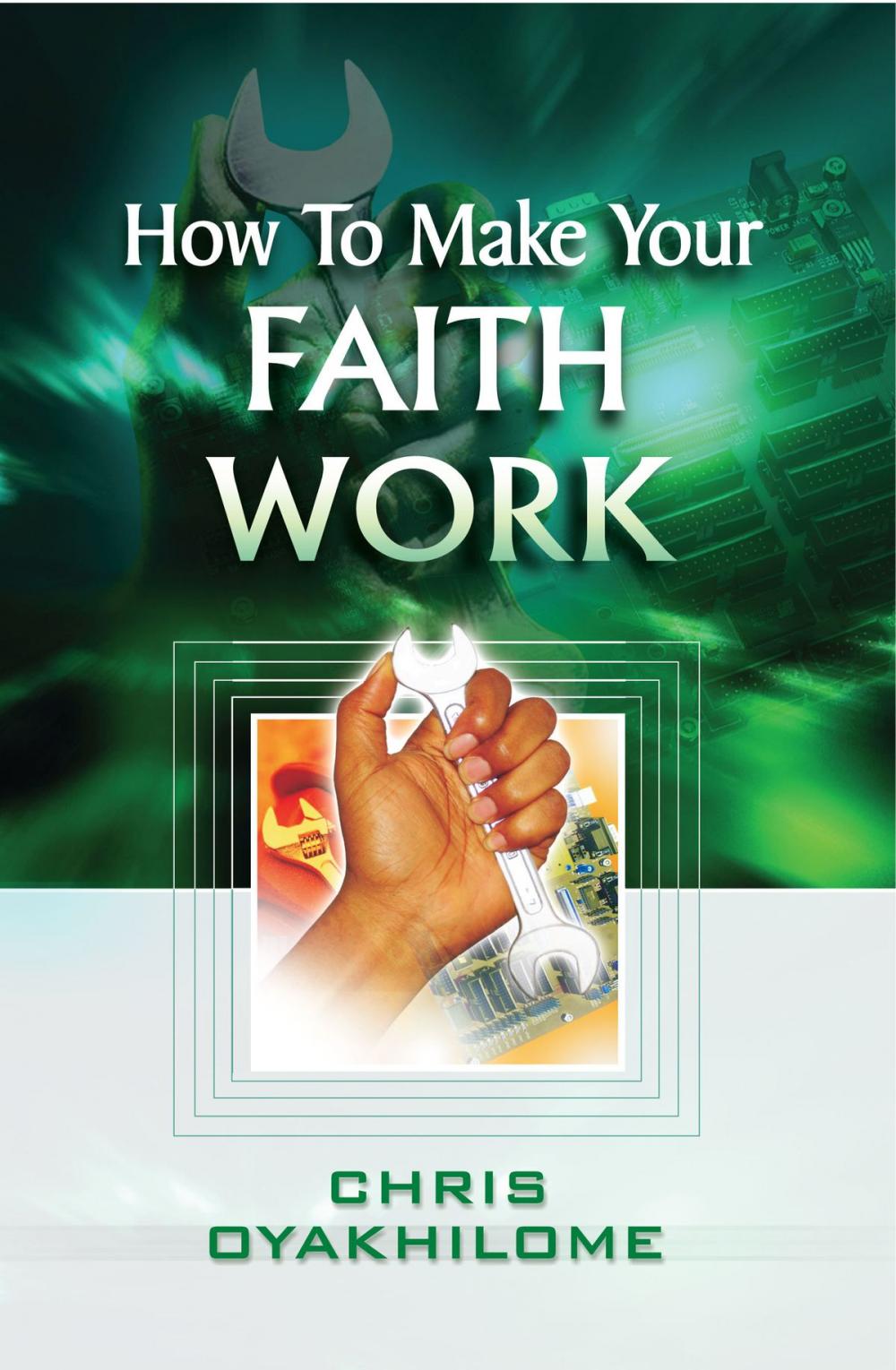 Big bigCover of How To Make Your Faith Work