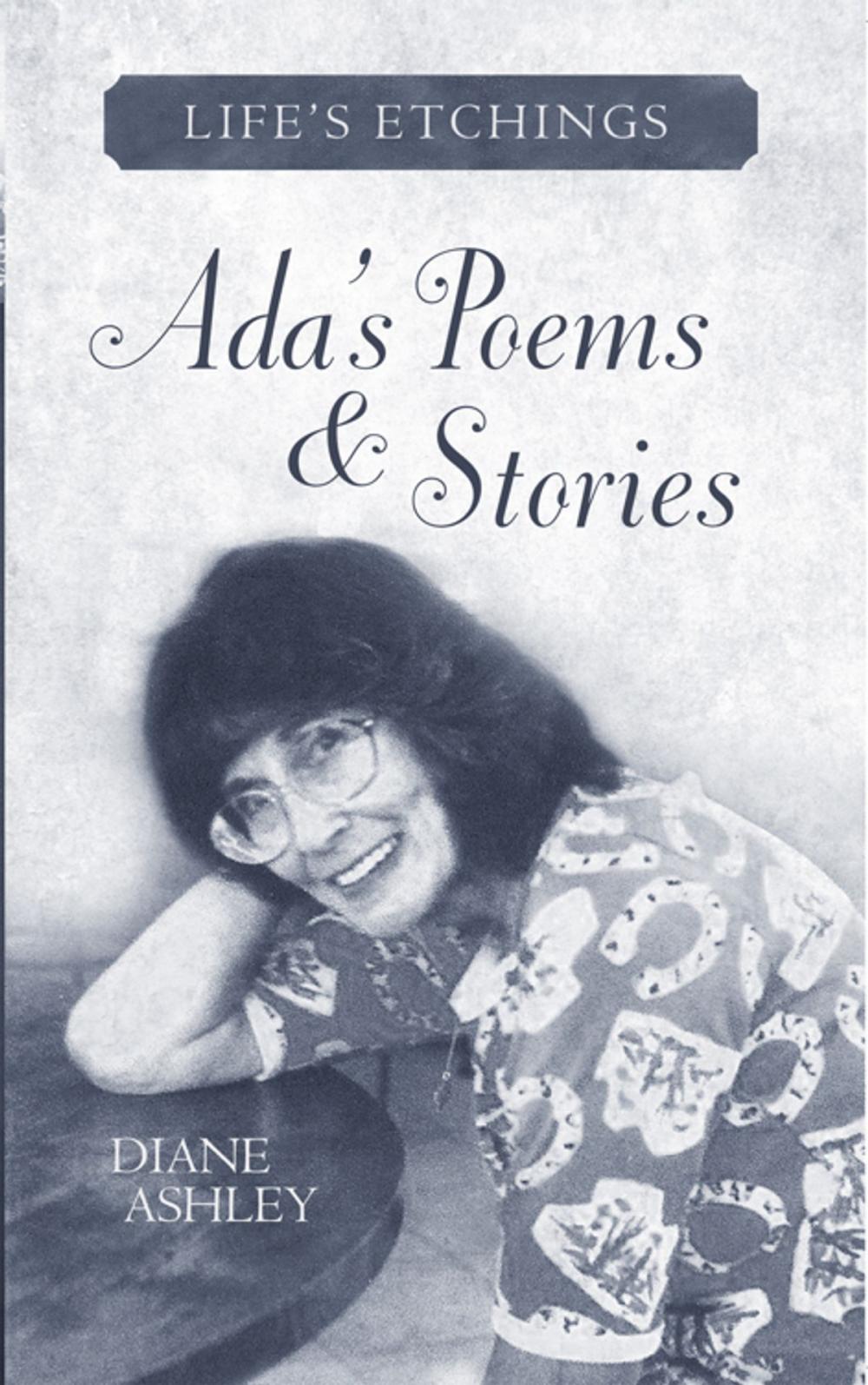 Big bigCover of Ada's Poems & Stories: Life's Etchings