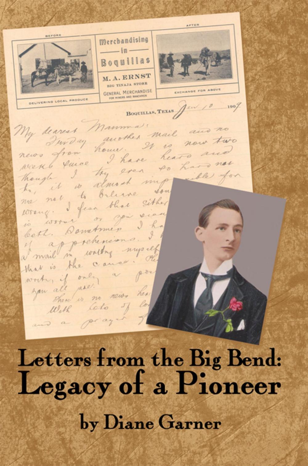 Big bigCover of Letters from the Big Bend: Legacy of a Pioneer