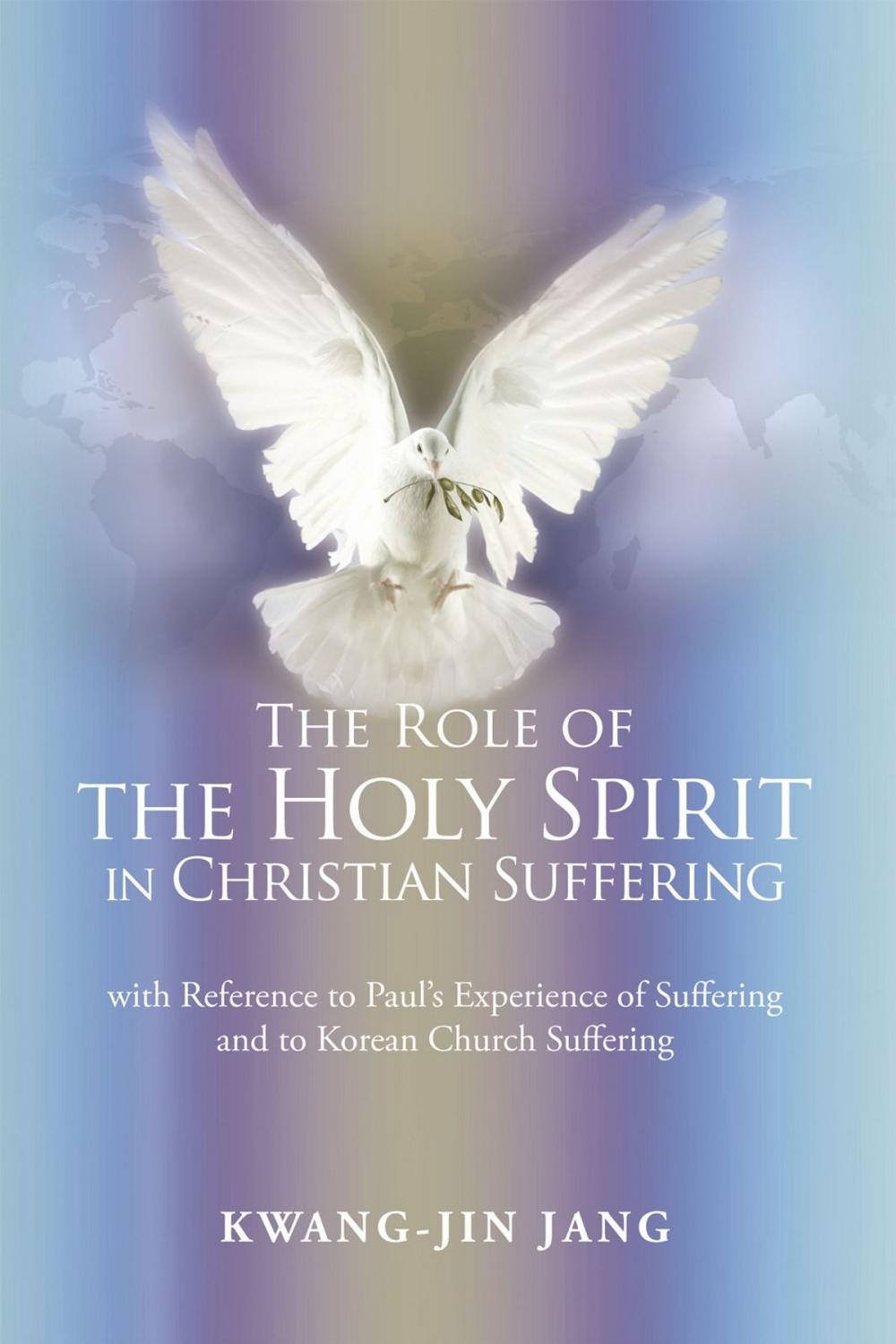 Big bigCover of The Role of the Holy Spirit in Christian Suffering