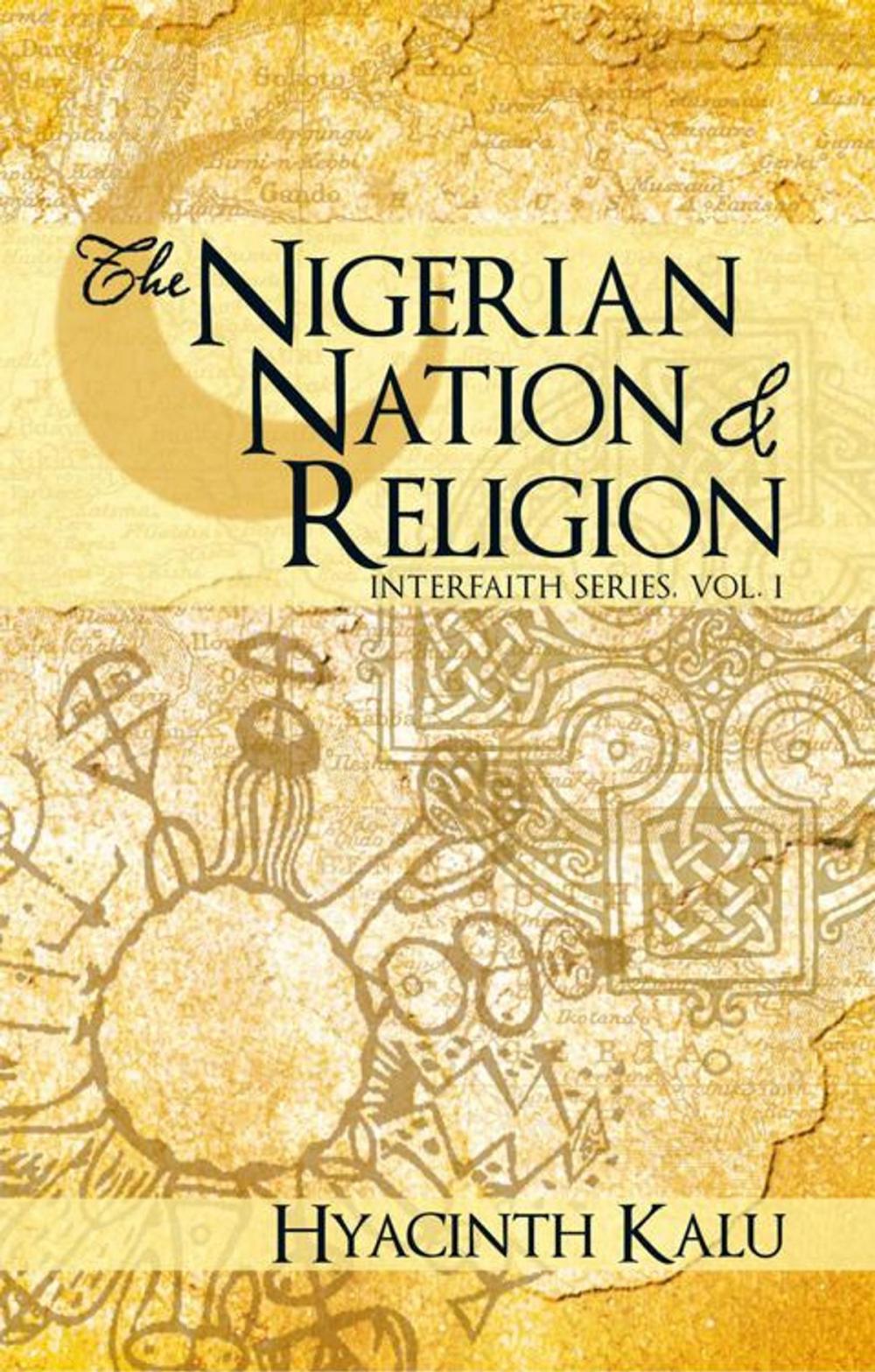 Big bigCover of The Nigerian Nation and Religion.