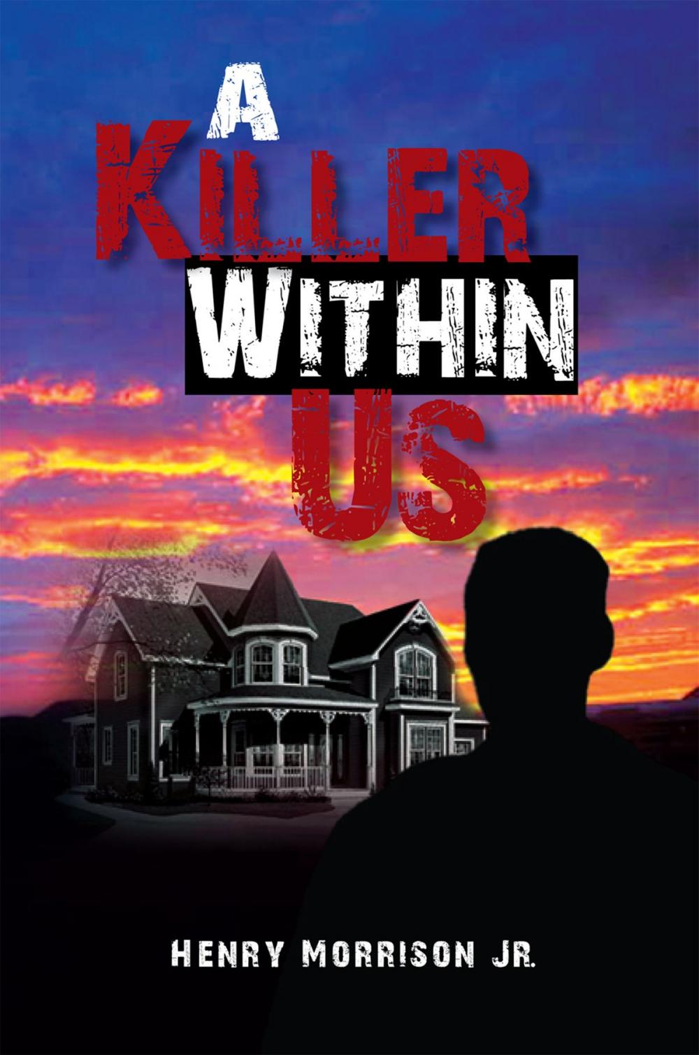 Big bigCover of A Killer Within Us