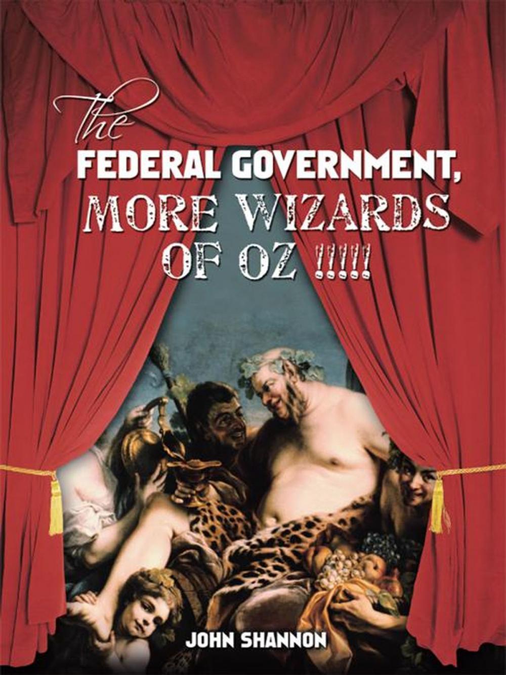 Big bigCover of The Federal Government, More Wizards of Oz !!!!!