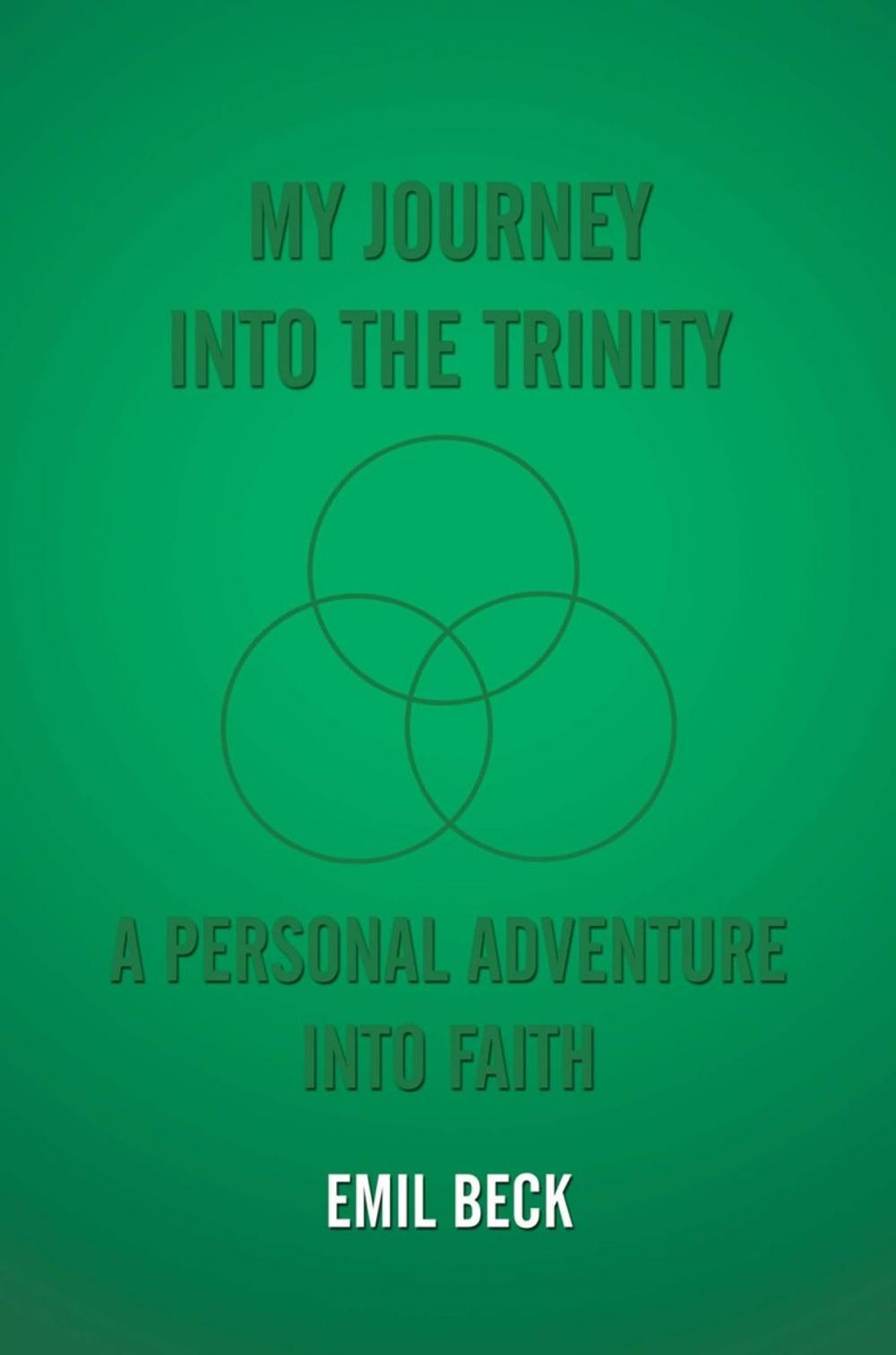 Big bigCover of My Journey into the Trinity