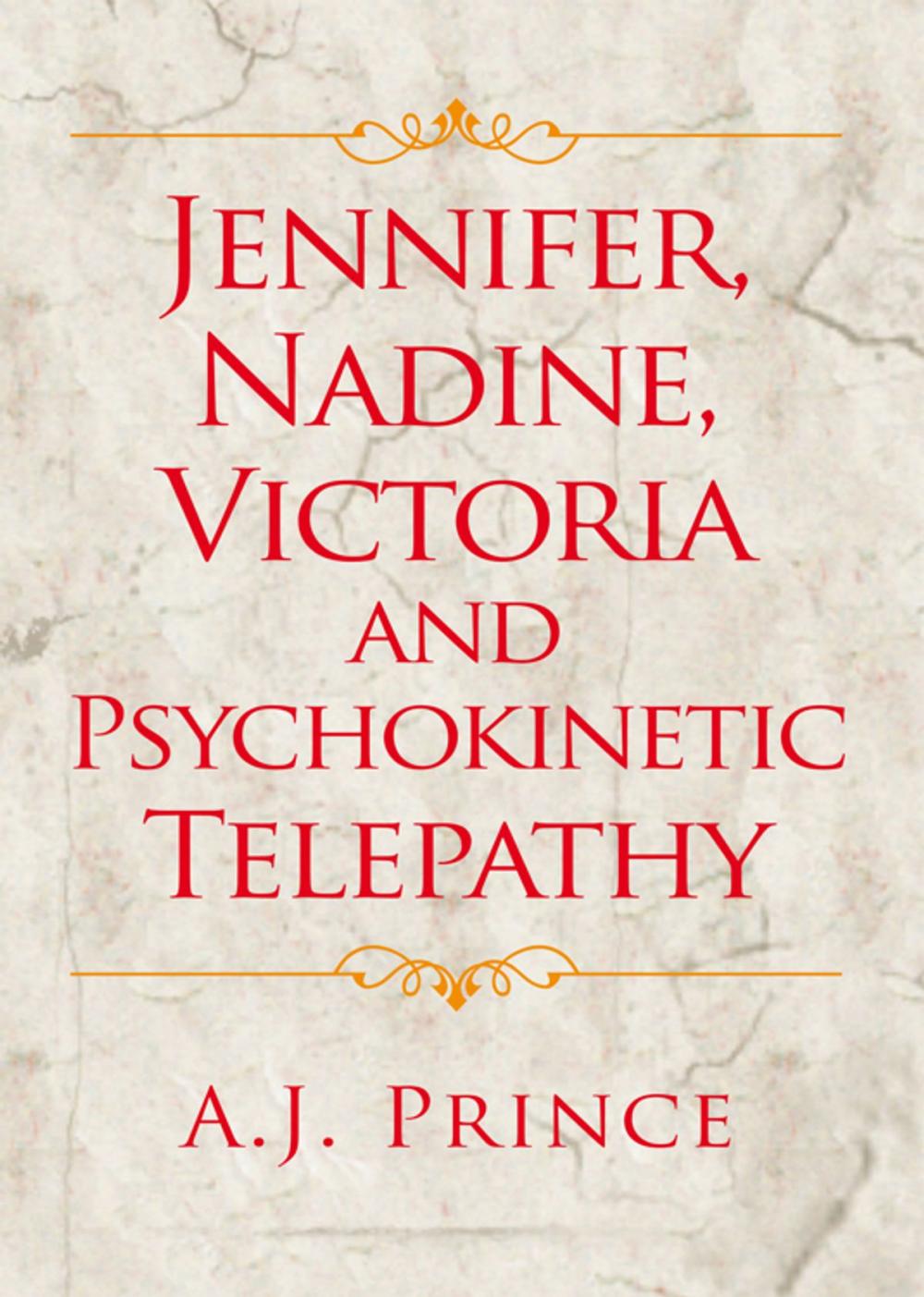 Big bigCover of Jennifer, Nadine, Victoria and Psychokinetic Telepathy