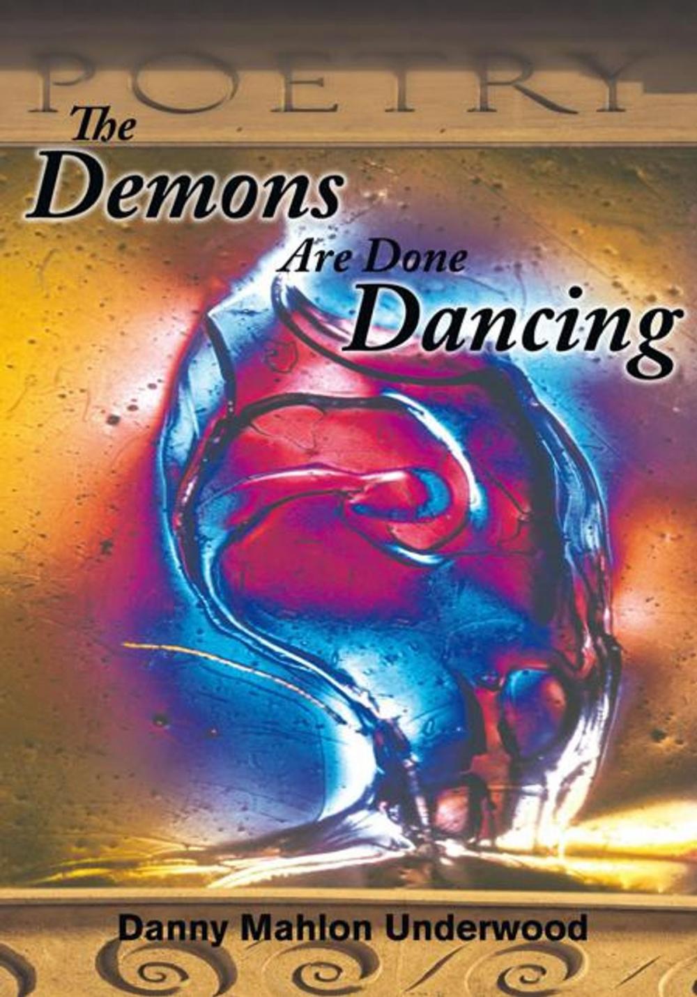 Big bigCover of The Demons Are Done Dancing