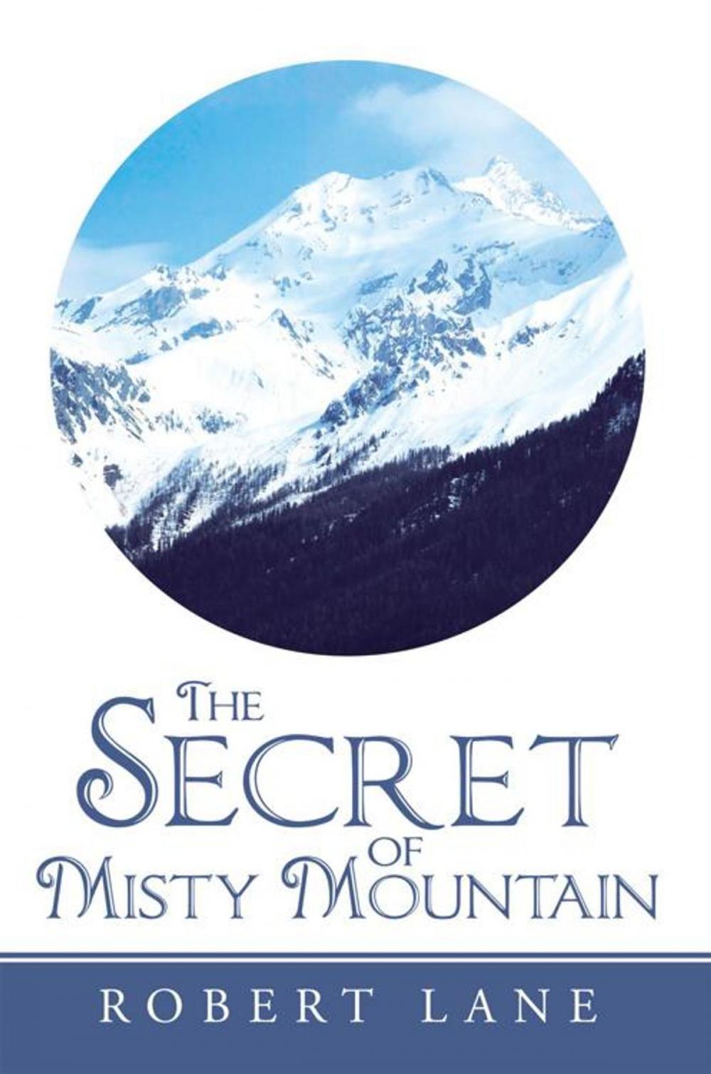 Big bigCover of The Secret of Misty Mountain