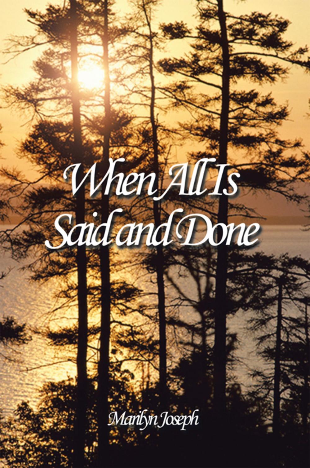 Big bigCover of When All Is Said and Done