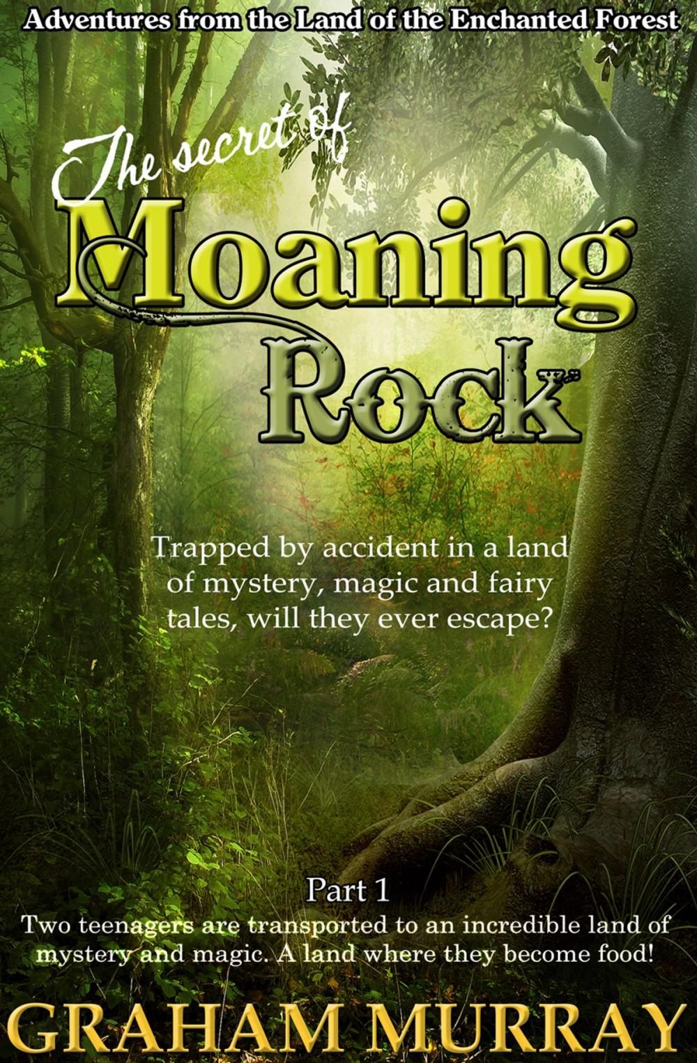 Big bigCover of The Secret of Moaning Rock: Part 1