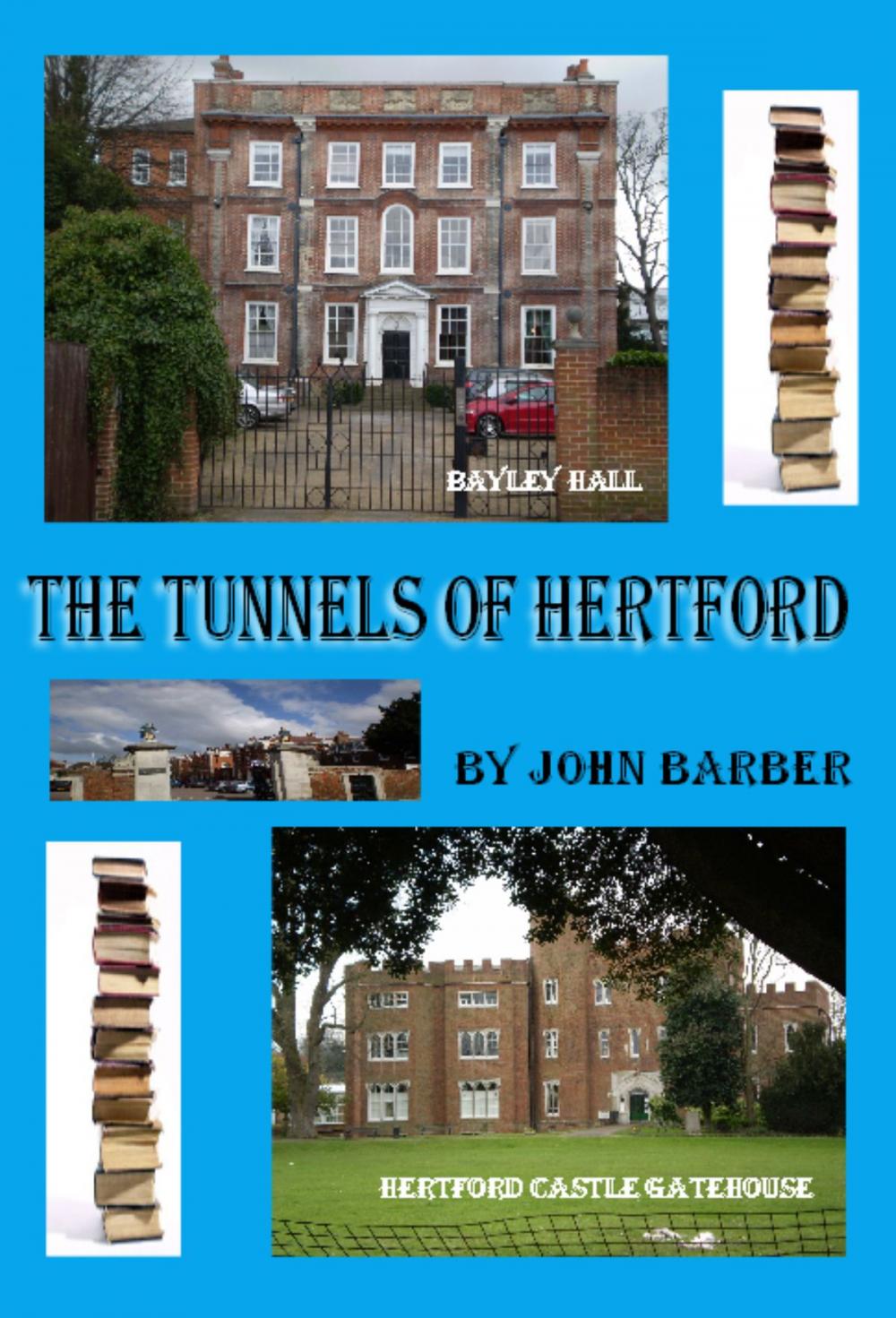 Big bigCover of The Tunnels Of Hertford