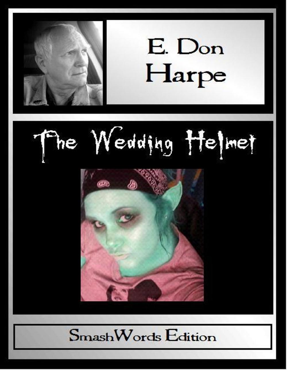 Big bigCover of The Wedding Helmet