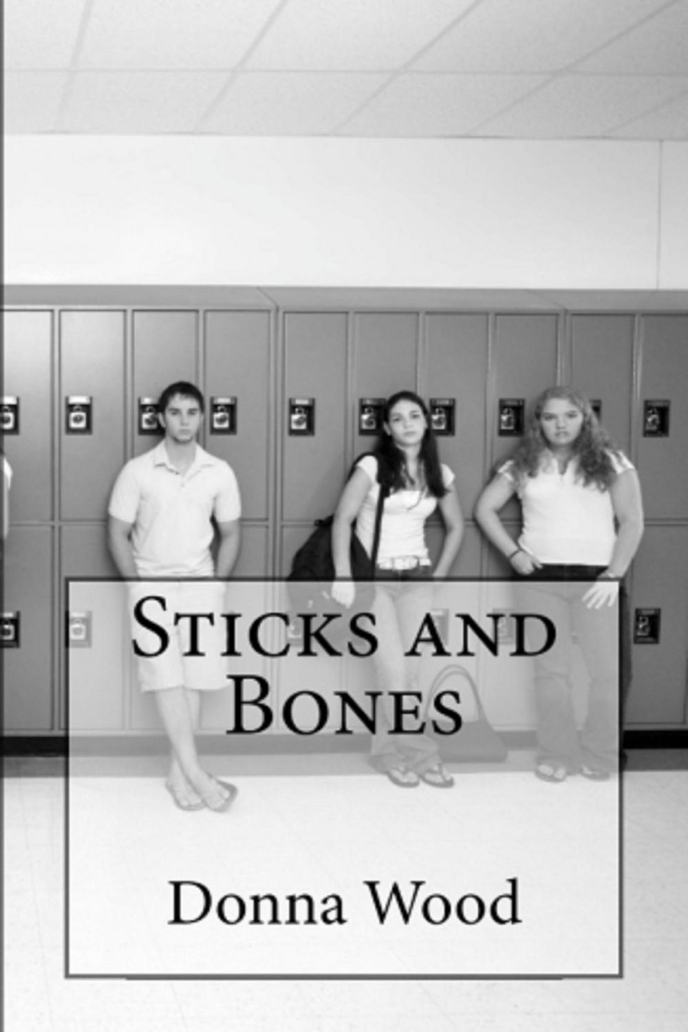 Big bigCover of Sticks and Bones