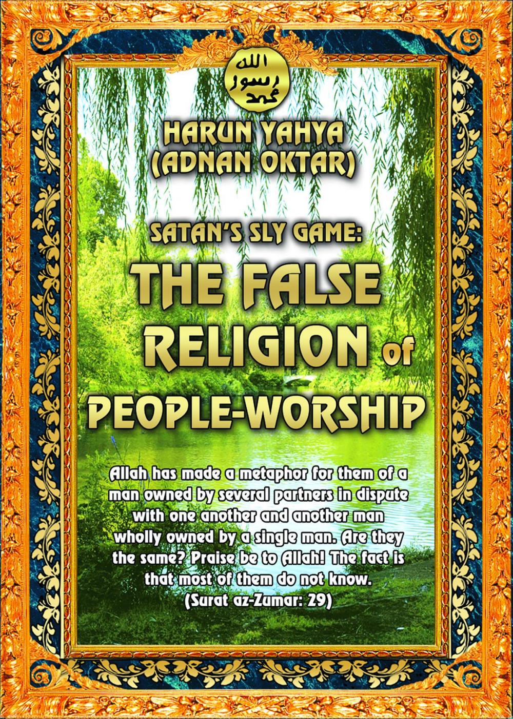 Big bigCover of The False Religion of People Worship