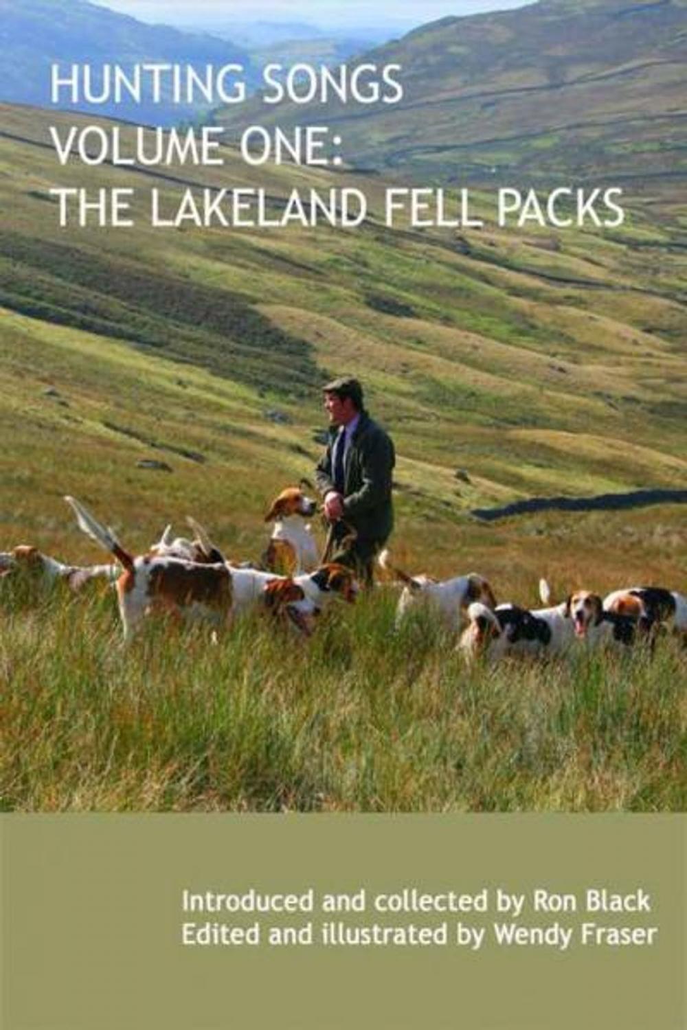 Big bigCover of Hunting Songs Volume One: The Lakeland Fell Packs