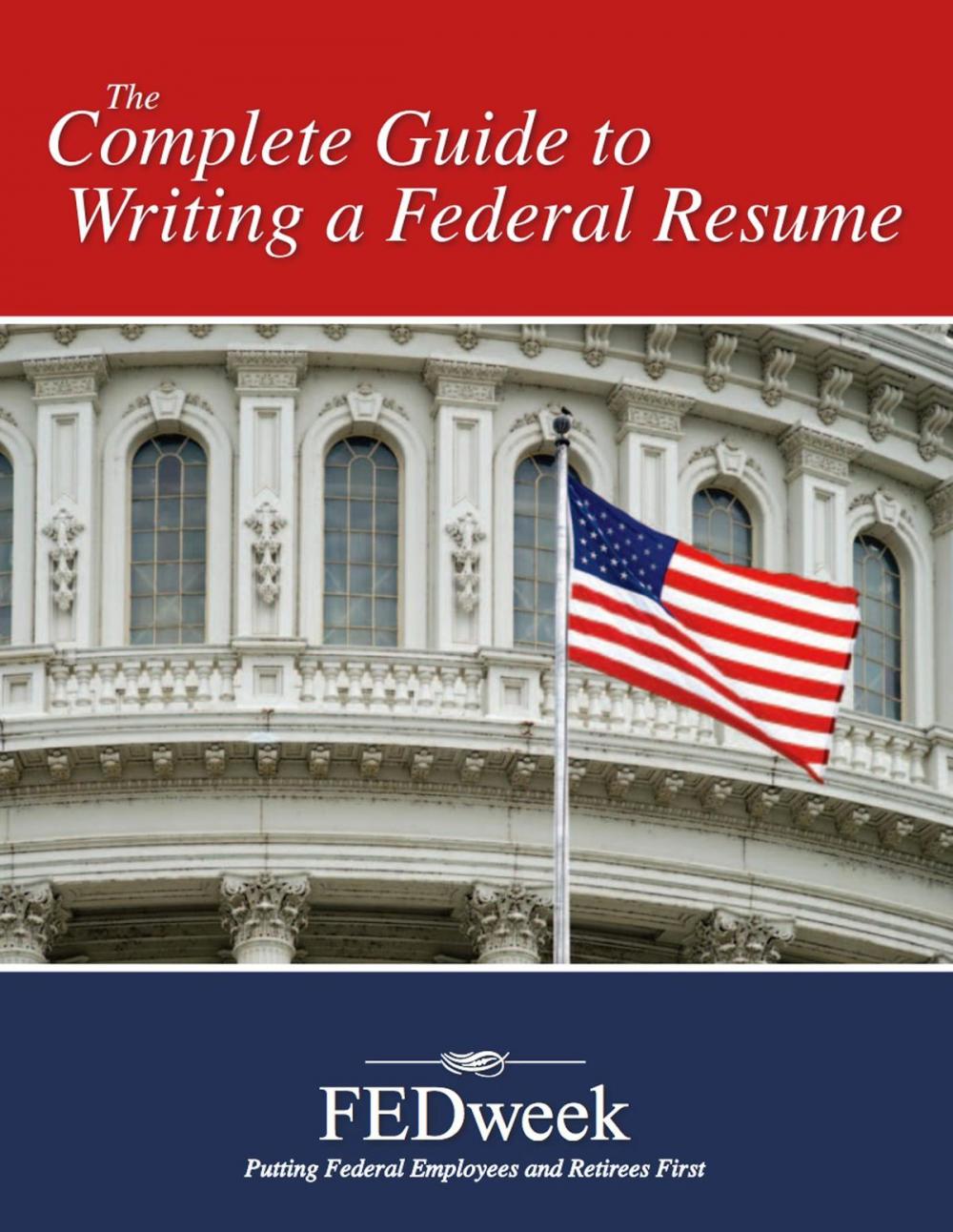 Big bigCover of The Complete Guide to Writing a Federal Resume