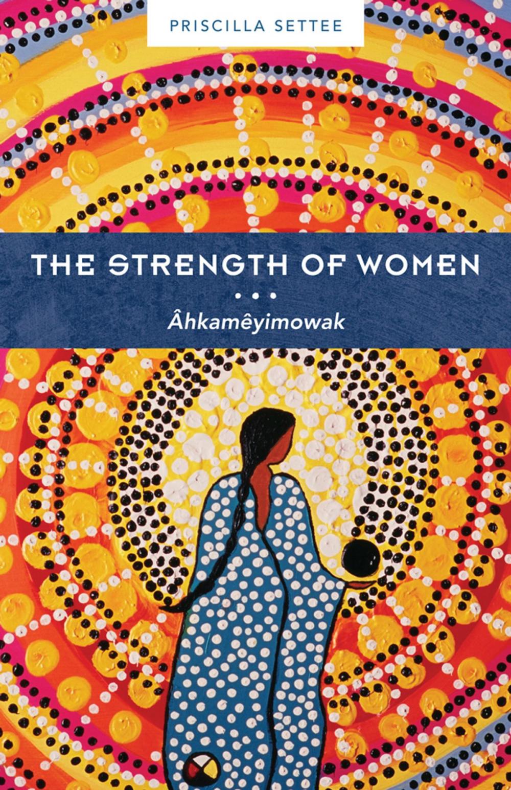 Big bigCover of The Strength of Women