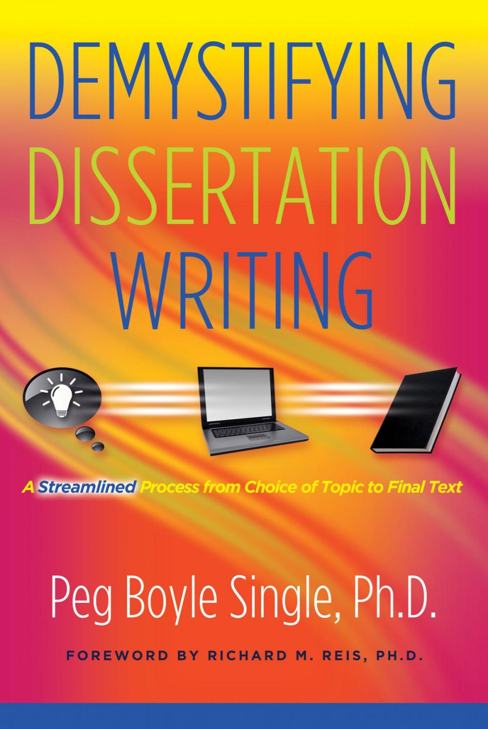 Big bigCover of Demystifying Dissertation Writing