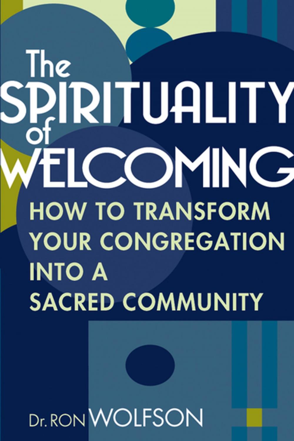 Big bigCover of The Spirituality of Welcoming