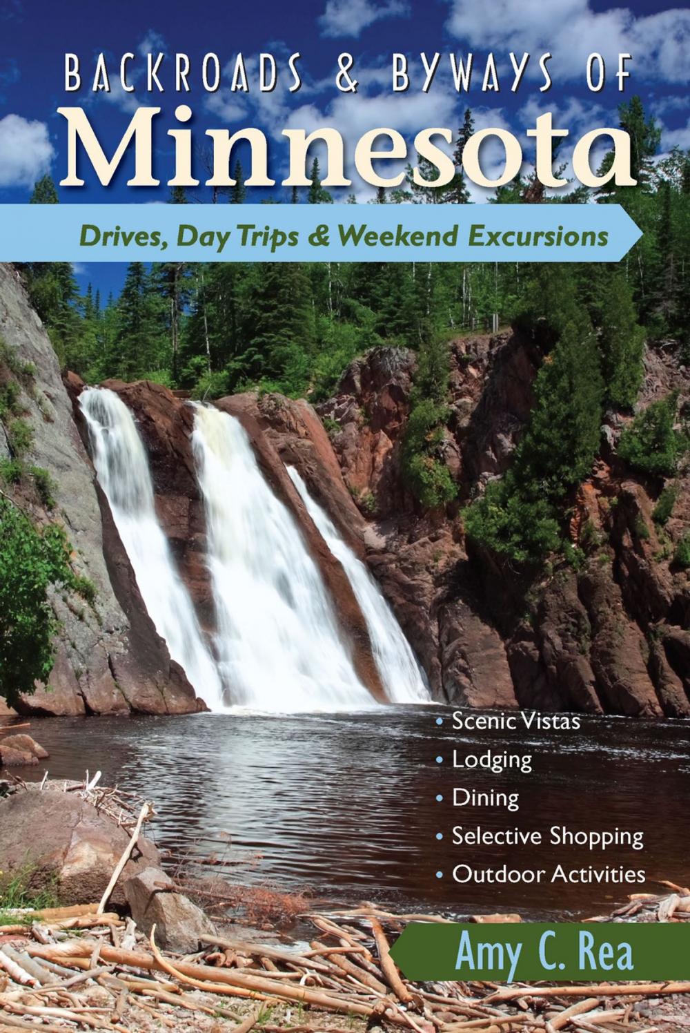 Big bigCover of Backroads & Byways of Minnesota: Drives, Day Trips & Weekend Excursions (Backroads & Byways)