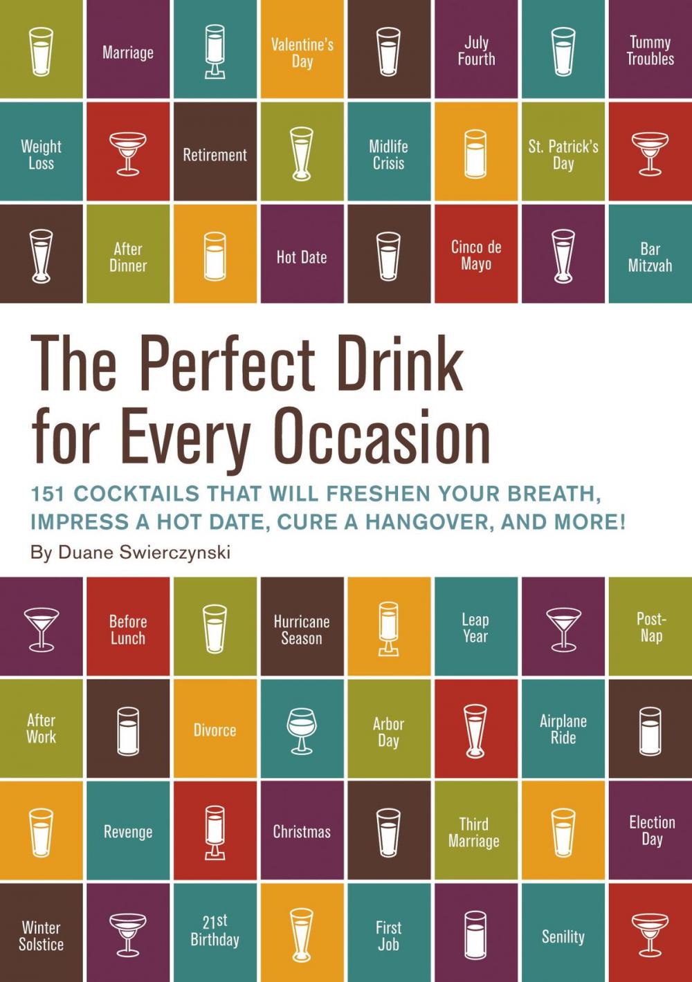 Big bigCover of The Perfect Drink for Every Occasion