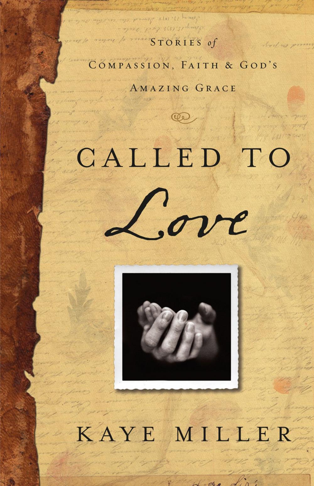 Big bigCover of Called to Love: Stories of Compassion, Faith, and God's Amazing Grace