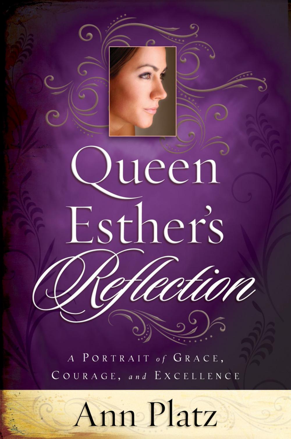 Big bigCover of Queen Esther's Reflection: A Portrait of Grace, Courage and Excellence