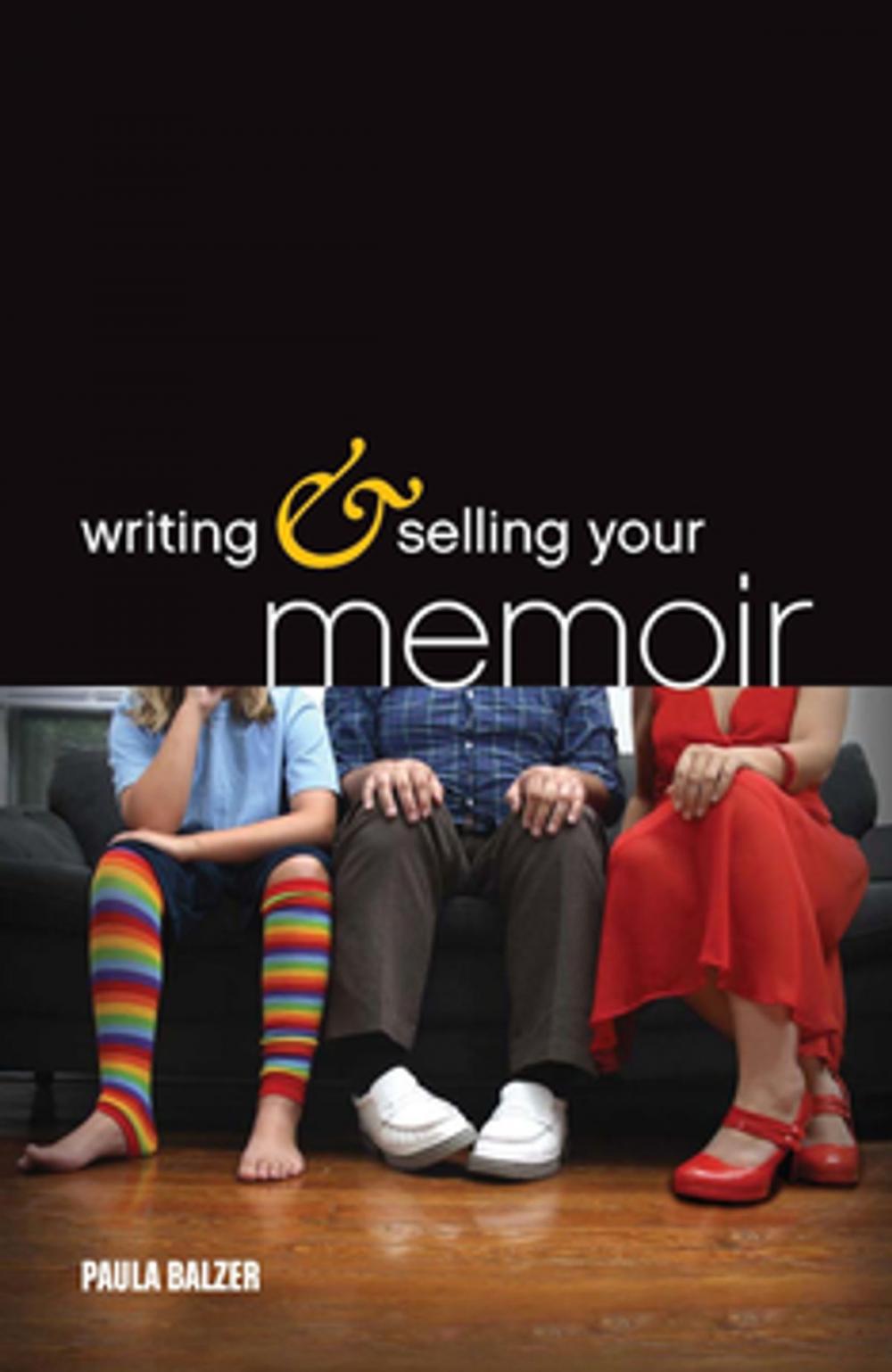 Big bigCover of Writing & Selling Your Memoir