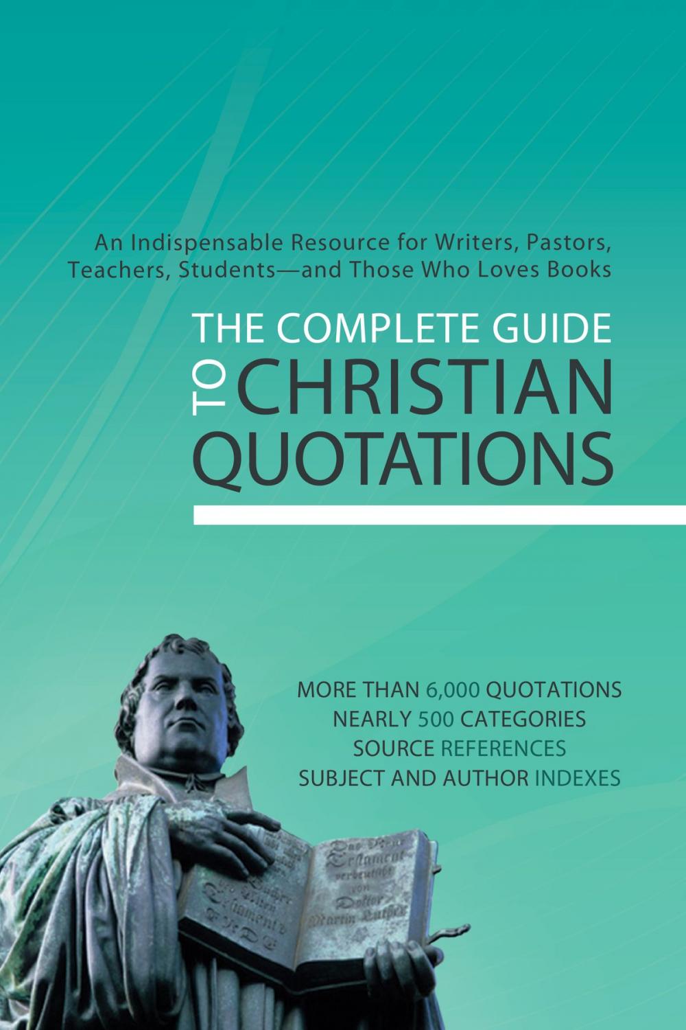 Big bigCover of The Complete Guide to Christian Quotations