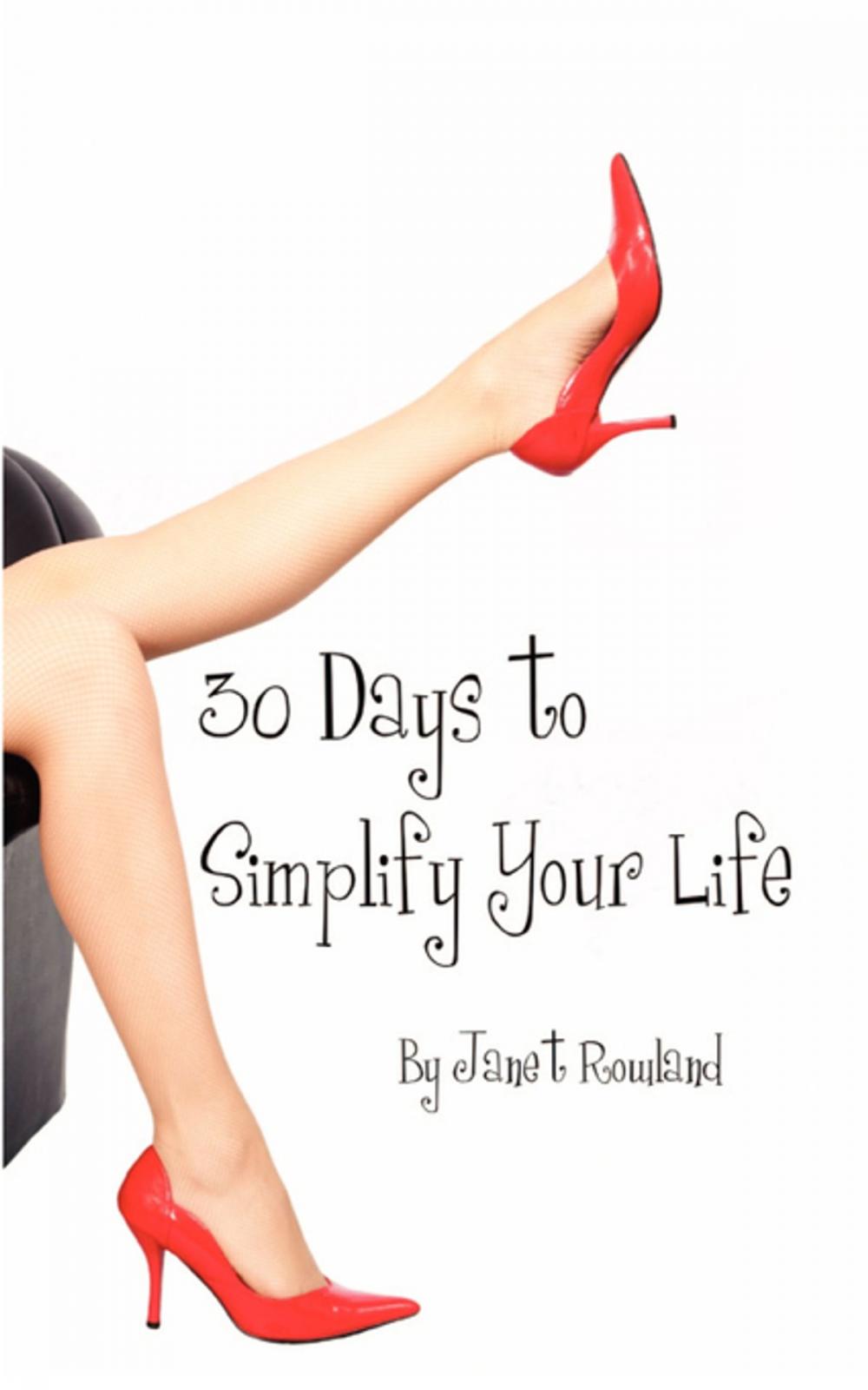 Big bigCover of 30 Days to Simplify Your Life