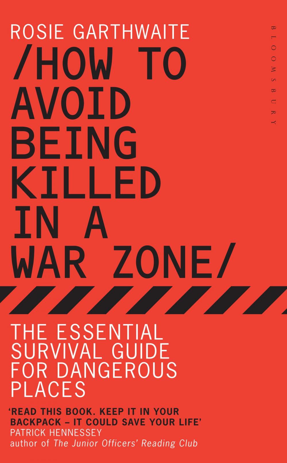 Big bigCover of How to Avoid Being Killed in a War Zone