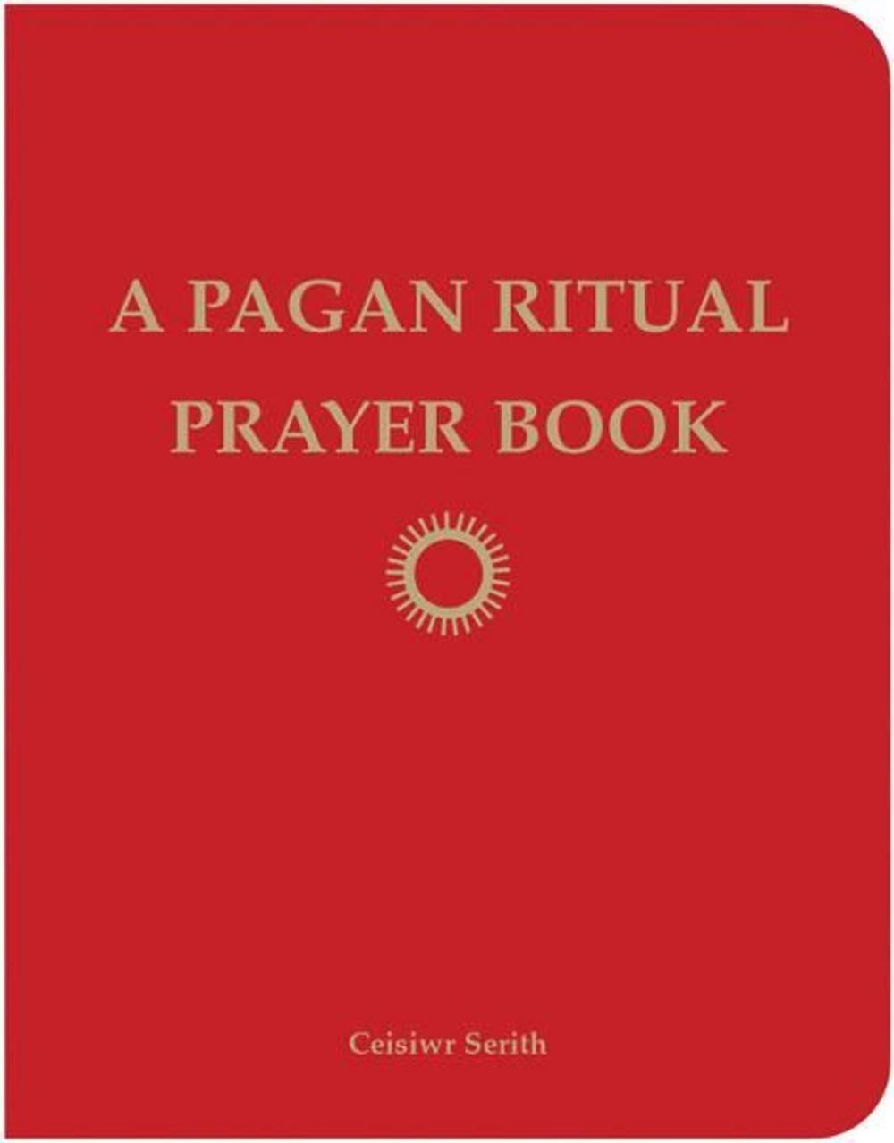 Big bigCover of A Pagan Ritual Prayer Book