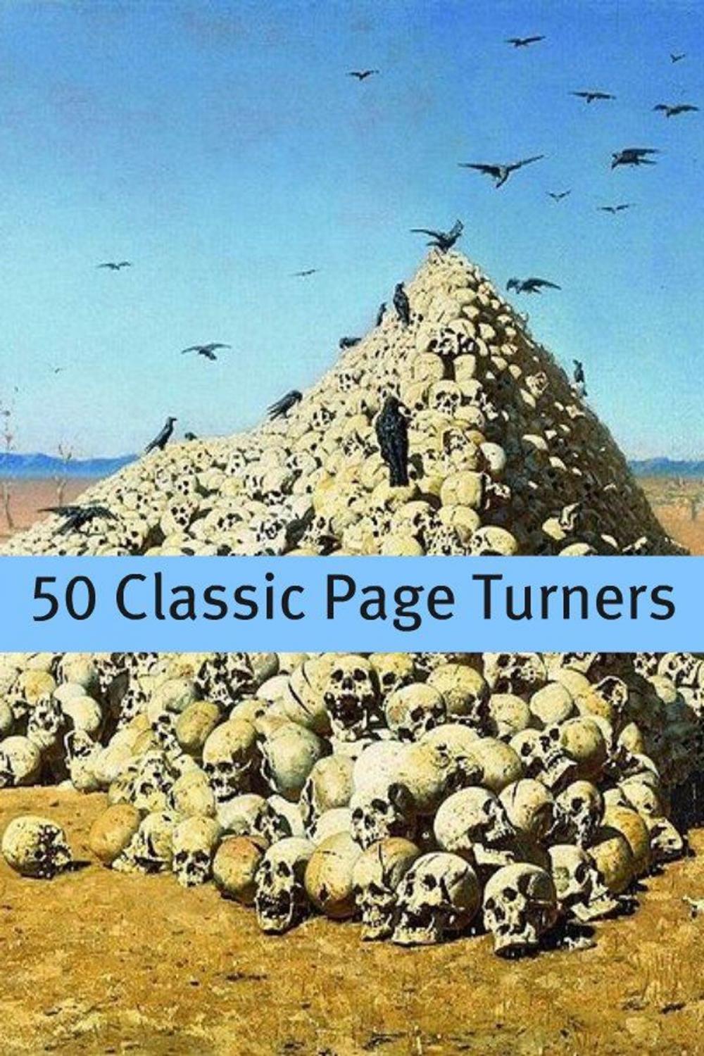 Big bigCover of 50 Classic Page Turners
