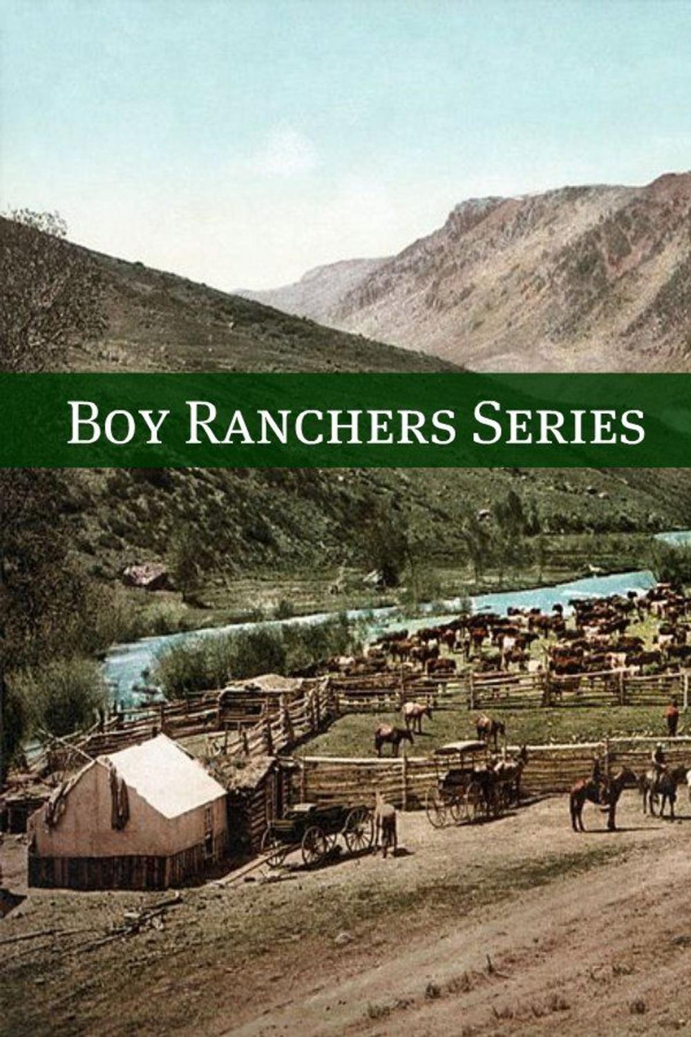 Big bigCover of Boy Ranchers Collection