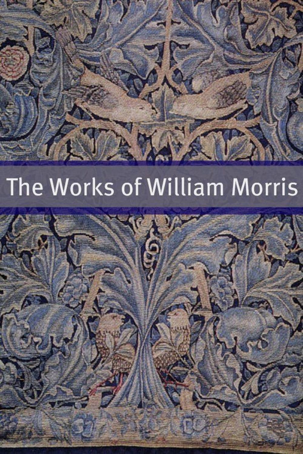 Big bigCover of The William Morris Collection