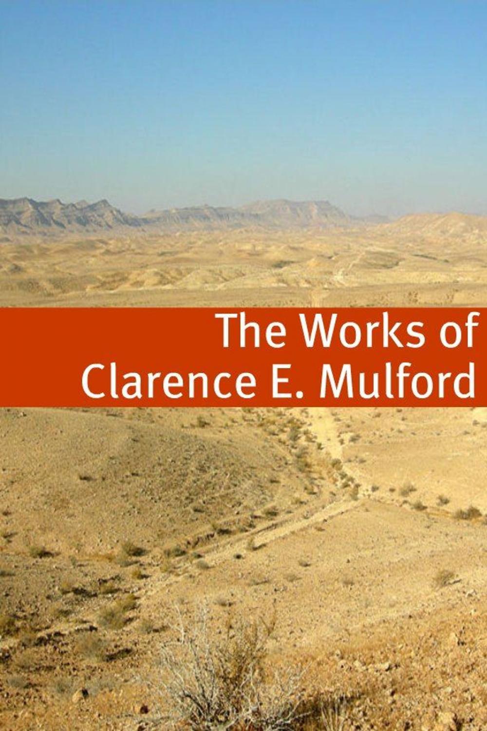 Big bigCover of The Clarence E. Mulford Collection