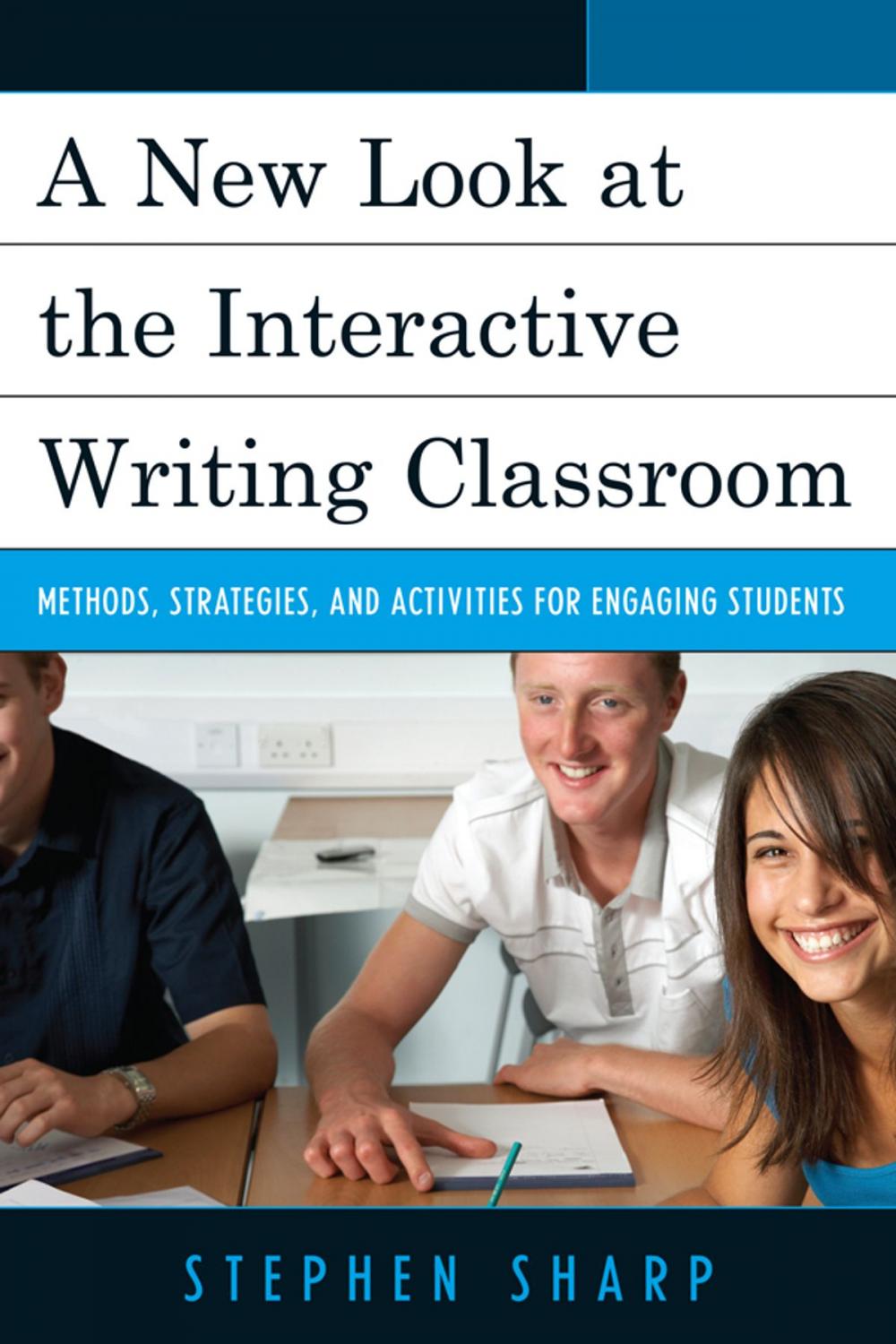Big bigCover of A New Look at the Interactive Writing Classroom