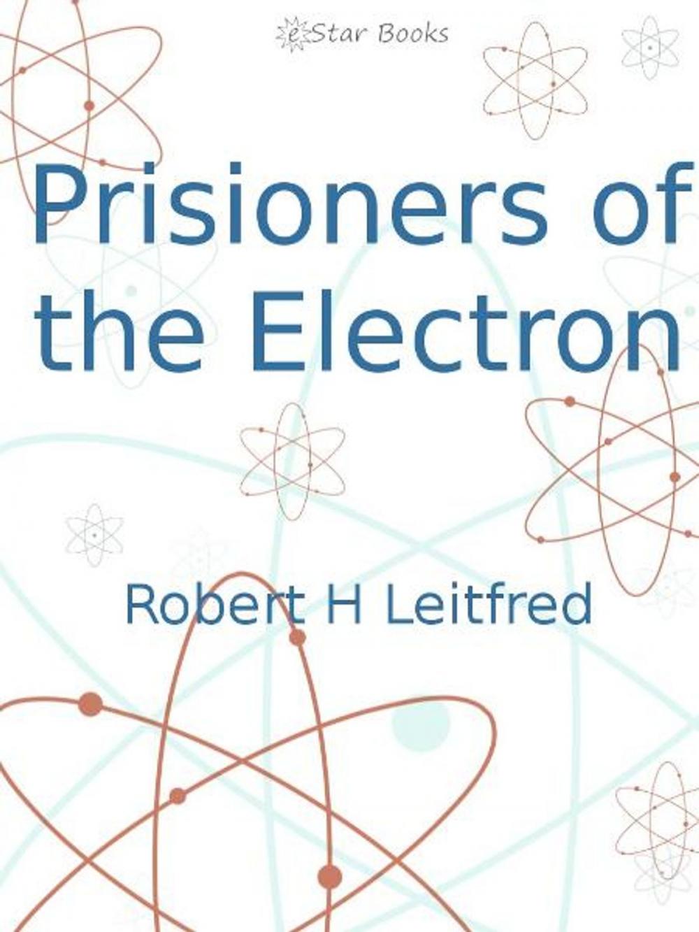 Big bigCover of Prisioners of the Electron