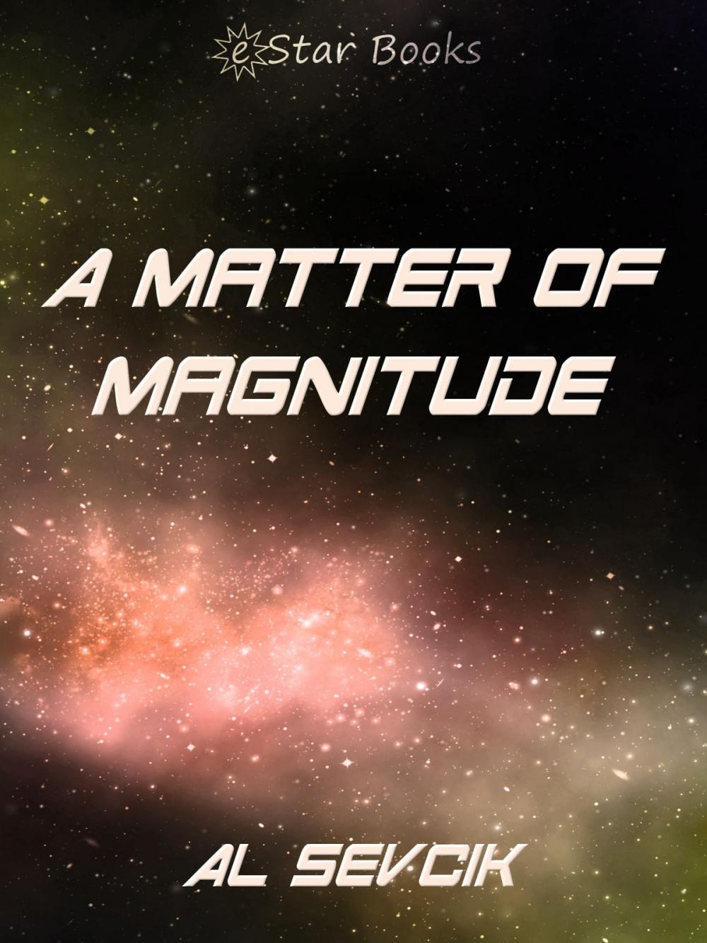 Big bigCover of A Matter of Magnitude