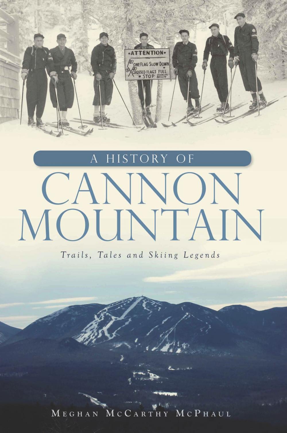 Big bigCover of A History of Cannon Mountain