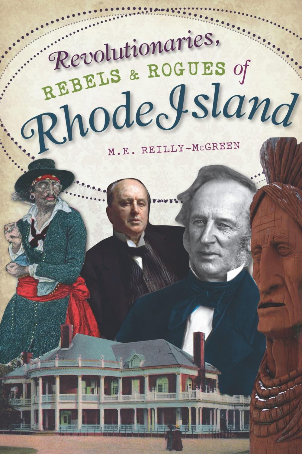 Big bigCover of Revolutionaries, Rebels and Rogues of Rhode Island