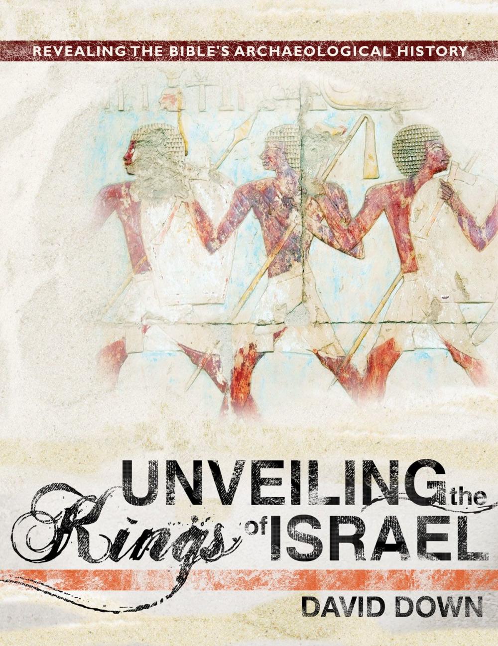 Big bigCover of Unveiling the Kings of Israel