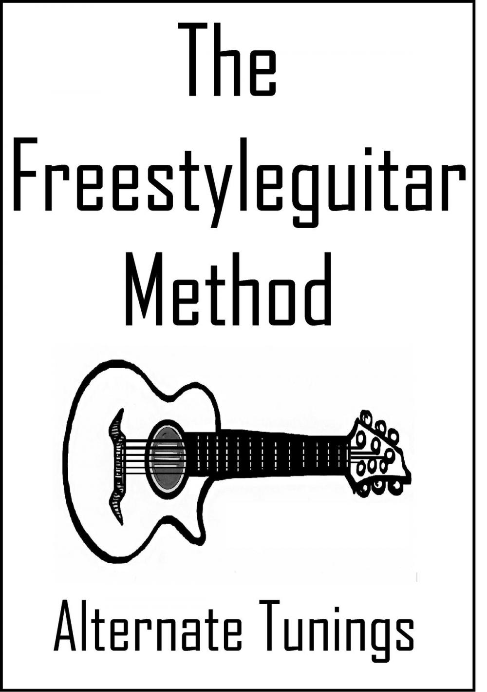 Big bigCover of The Freestyleguitar Method