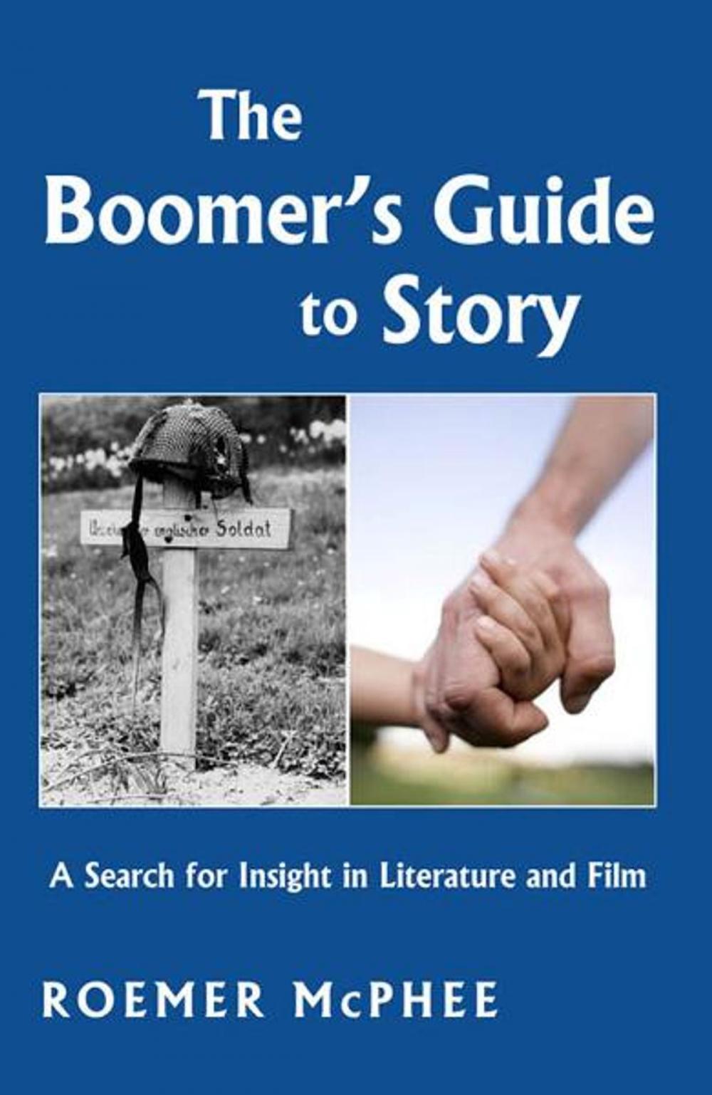 Big bigCover of The Boomer's Guide to Story