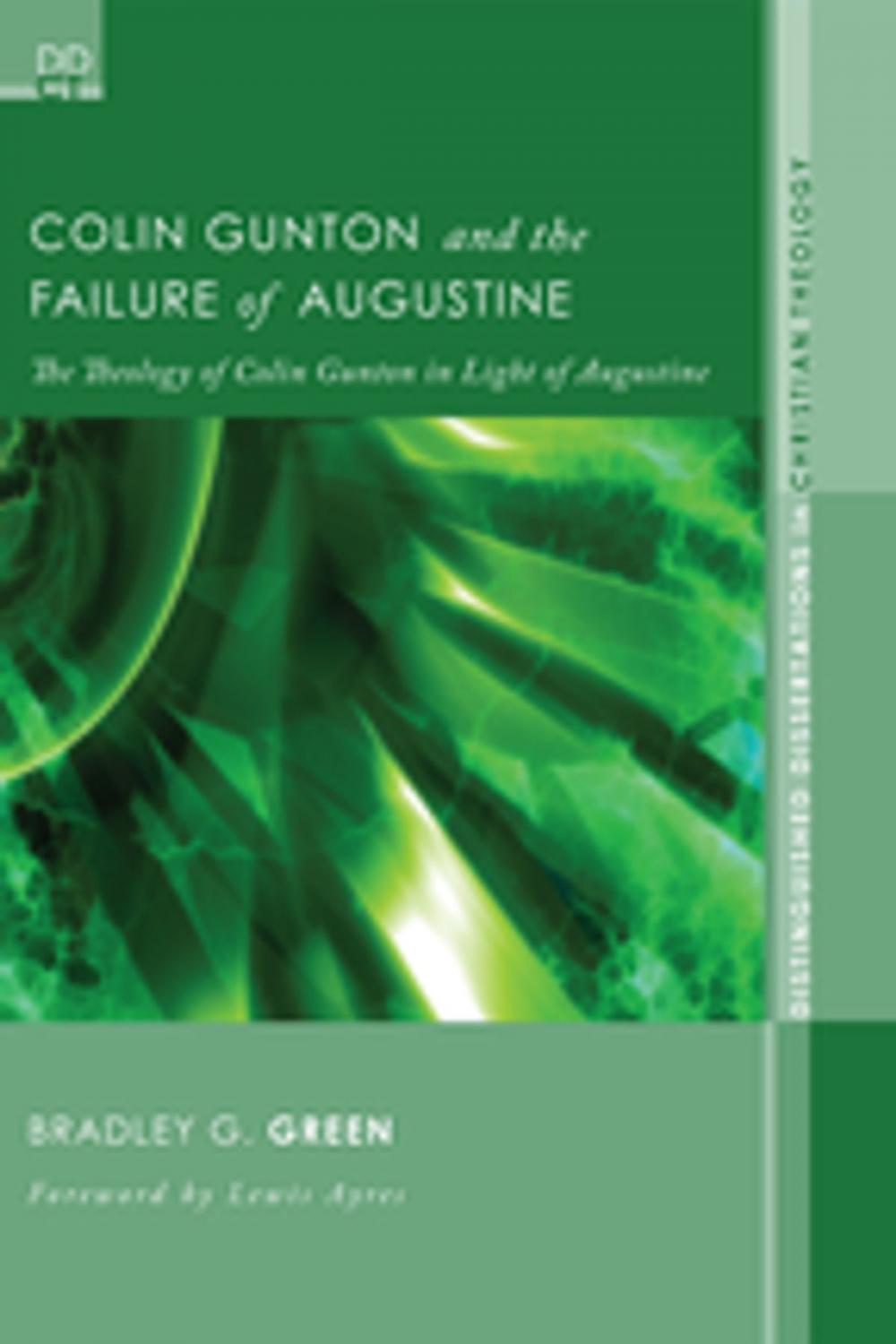 Big bigCover of Colin Gunton and the Failure of Augustine