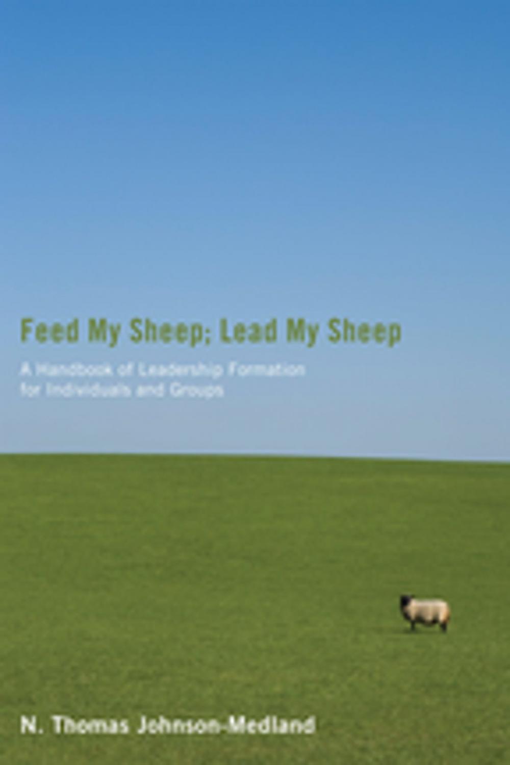 Big bigCover of Feed My Sheep; Lead My Sheep